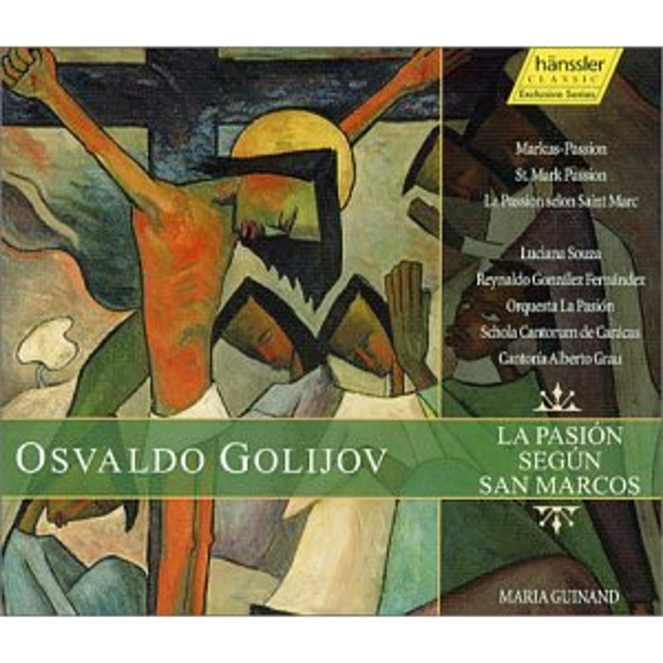 Álbum: La Pasión Según San Marcos. Osvaldo Golijov